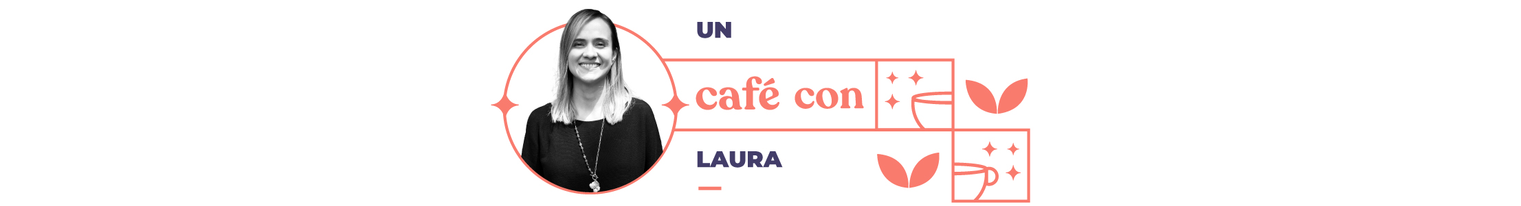 Un café con Laura